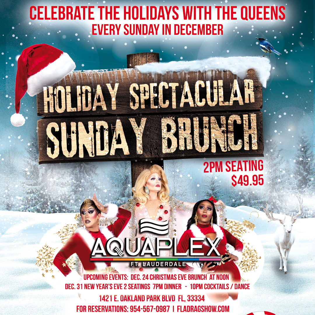 Holiday Spectacular Brunch Series at Aquaplex Fort Lauderdale