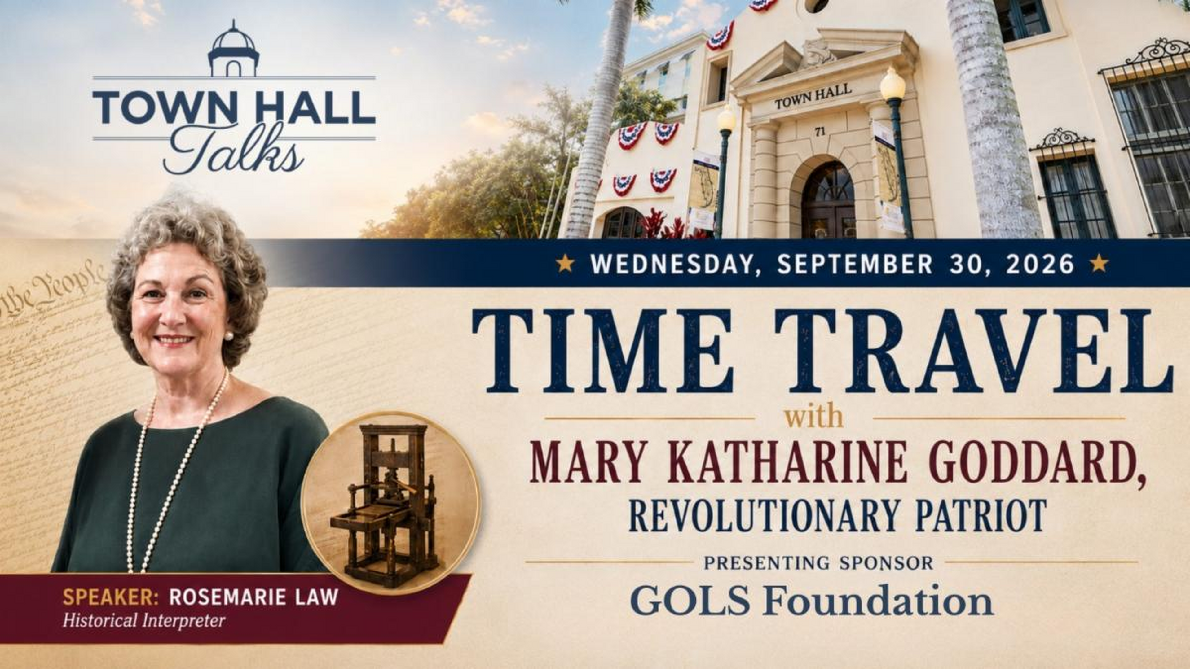 Town Hall Talk: Time Travel with Mary Katharine Goddard, Revolutionary Patriot